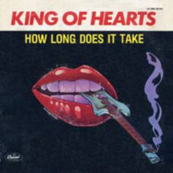 King Of Hearts (FRA) : How Long Does It Take - Just Because